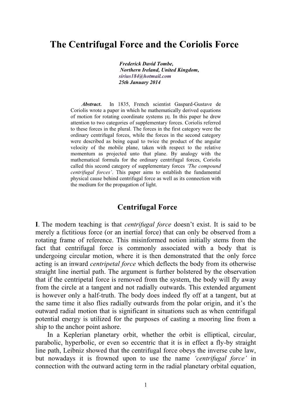 The Centrifugal Force and the Coriolis Force