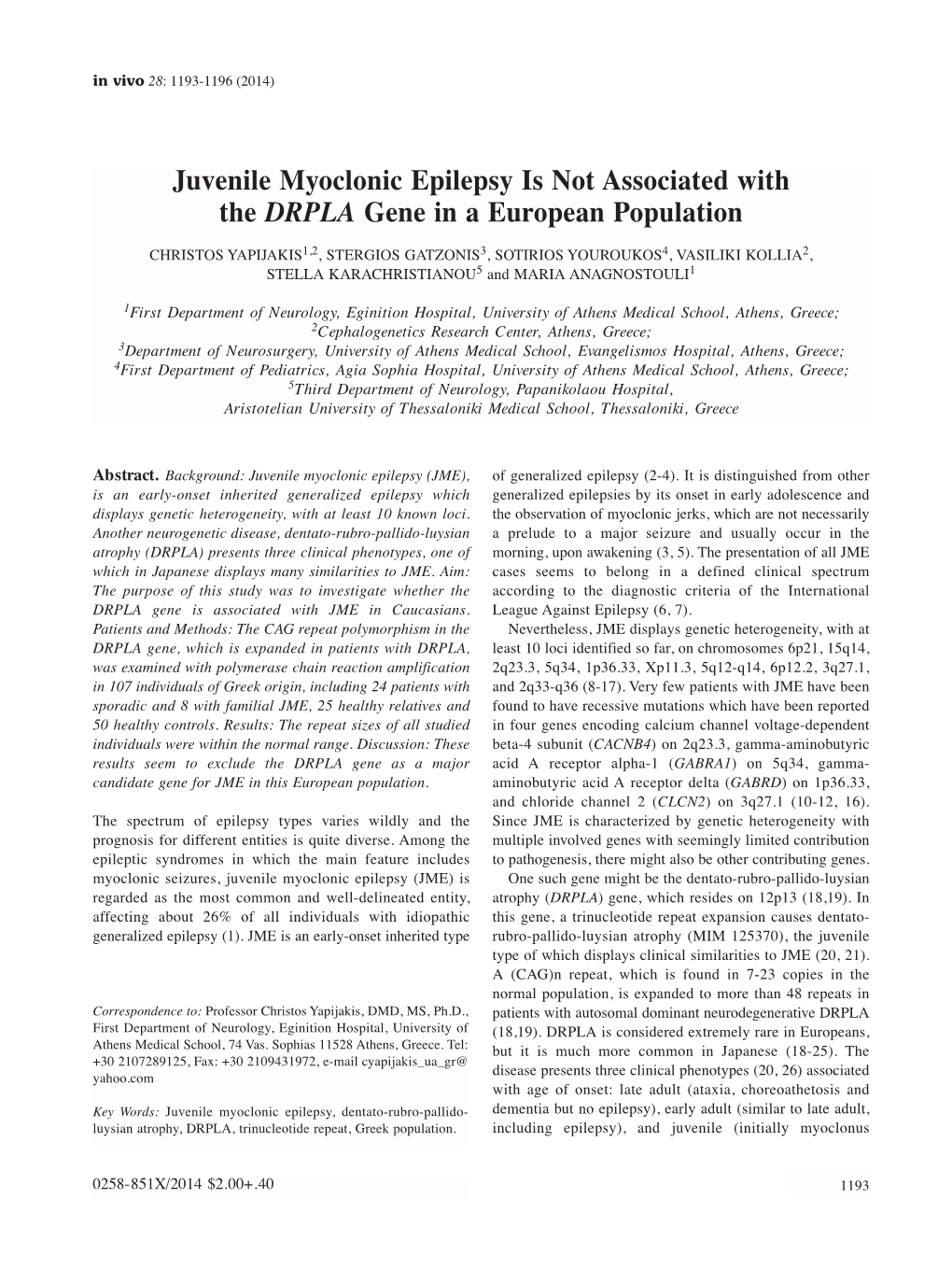 Juvenile Myoclonic Epilepsy Is Not Associated with the DRPLA Gene in a European Population