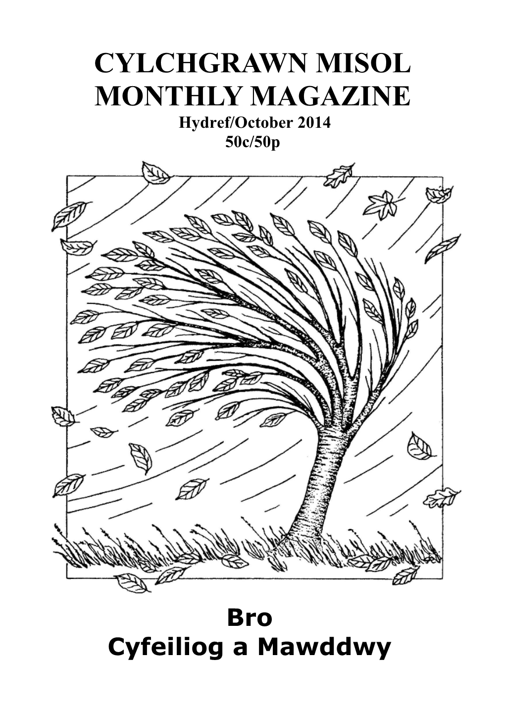 CYLCHGRAWN MISOL MONTHLY MAGAZINE Hydref/October 2014 50C/50P