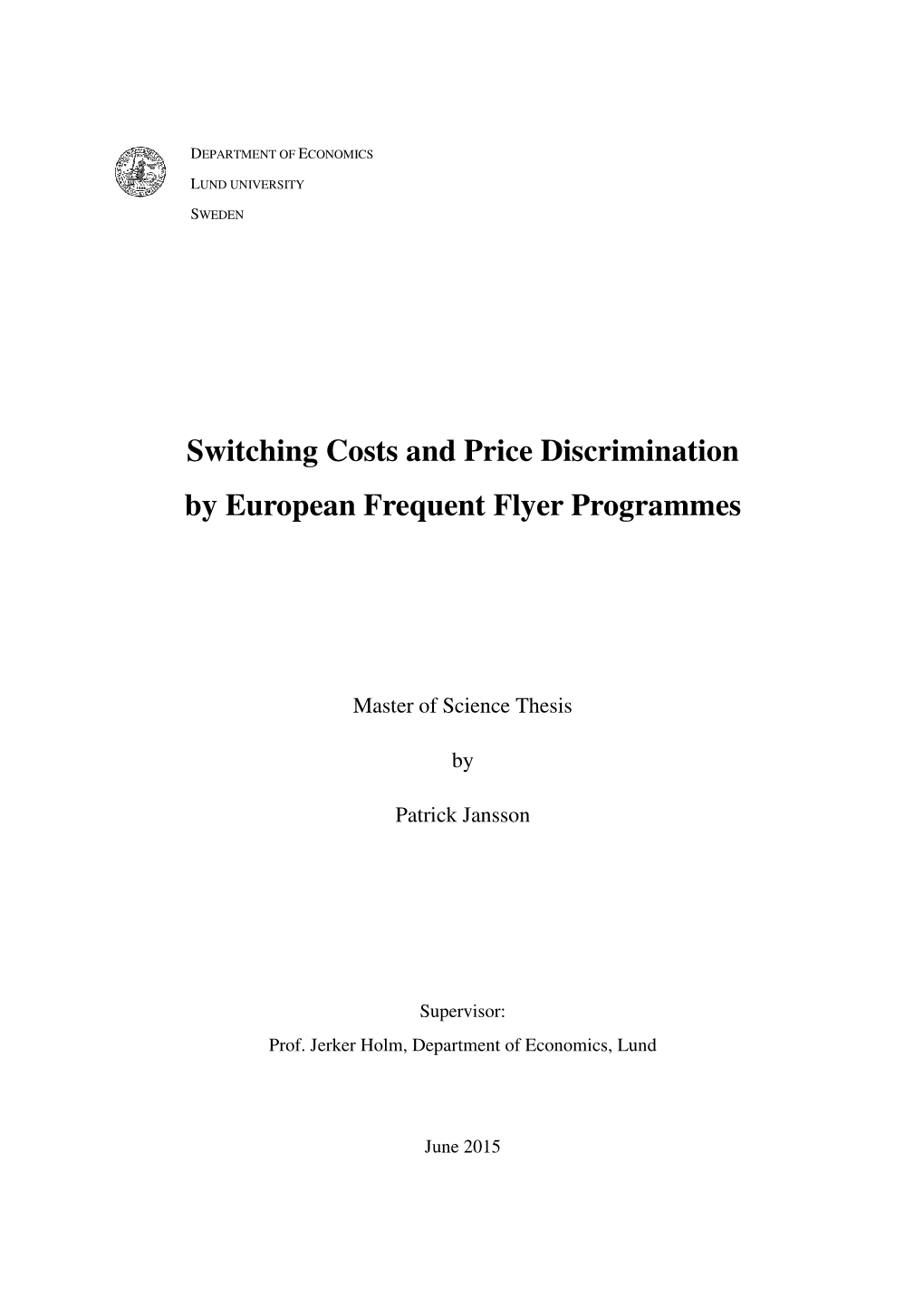 Switching Costs and Price Discrimination European Frequent