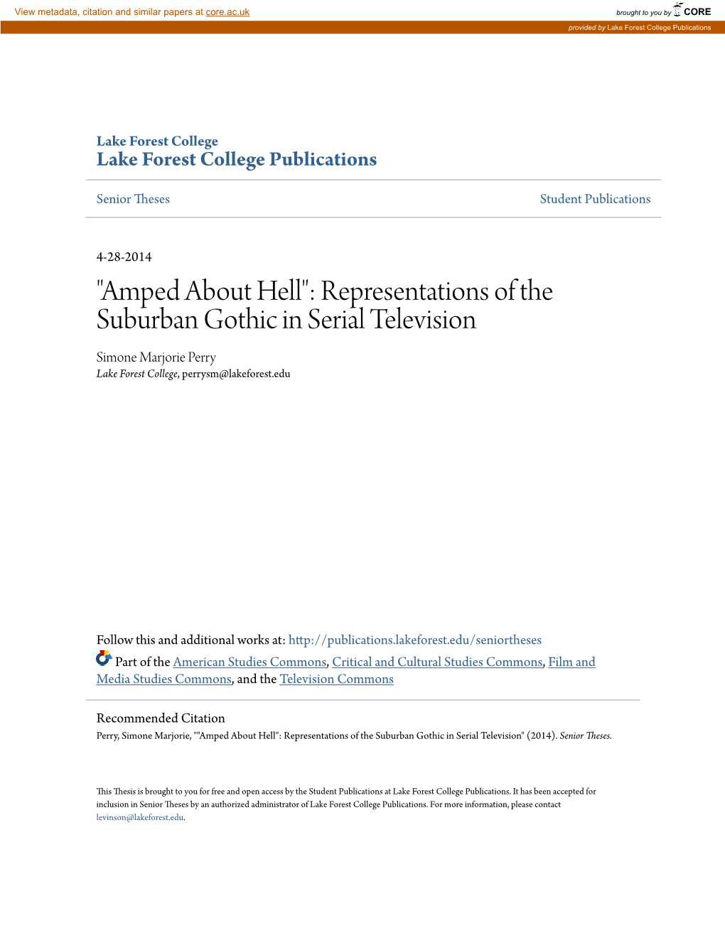 "Amped About Hell": Representations of the Suburban Gothic in Serial Television Simone Marjorie Perry Lake Forest College, Perrysm@Lakeforest.Edu