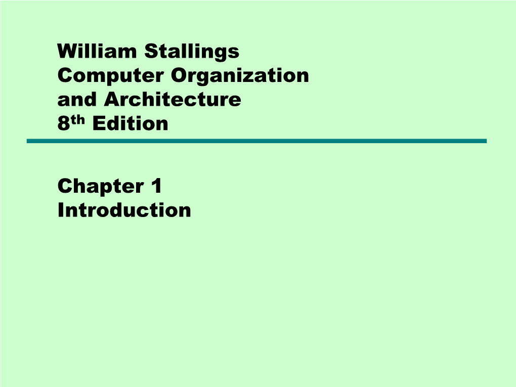 William Stallings Computer Organization and Architecture 8Th Edition