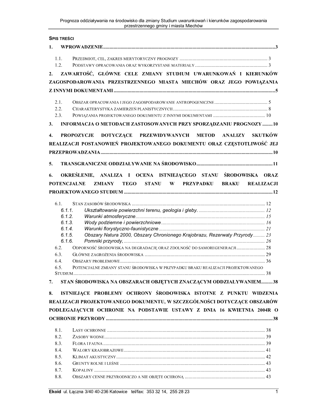 Prognoza Oddziaływania Na Środowisko Dla Zmiany Studium Uwarunkowań I Kierunków Zagospodarowania Przestrzennego Gminy I Miasta Miechów