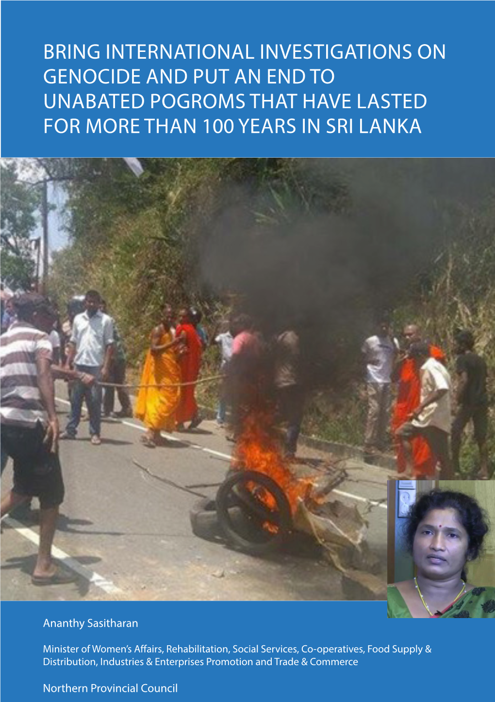 Bring International Investigations on Genocide and Put an End to Unabated Pogroms That Have Lasted for More Than 100 Years in Sri Lanka