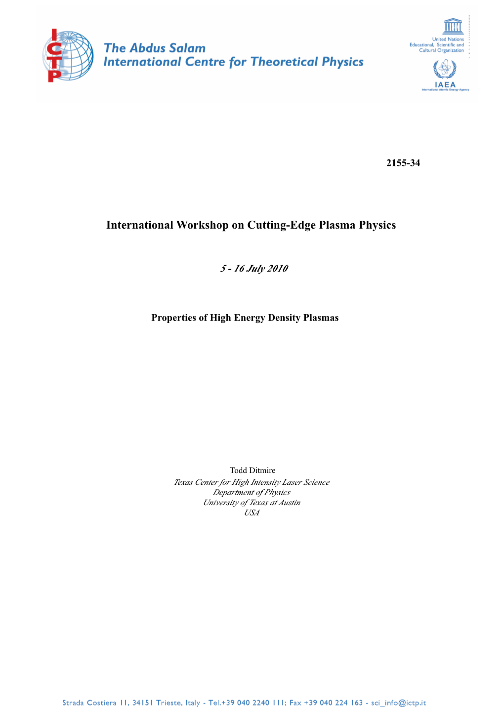 Properties of High Energy Density Plasmas