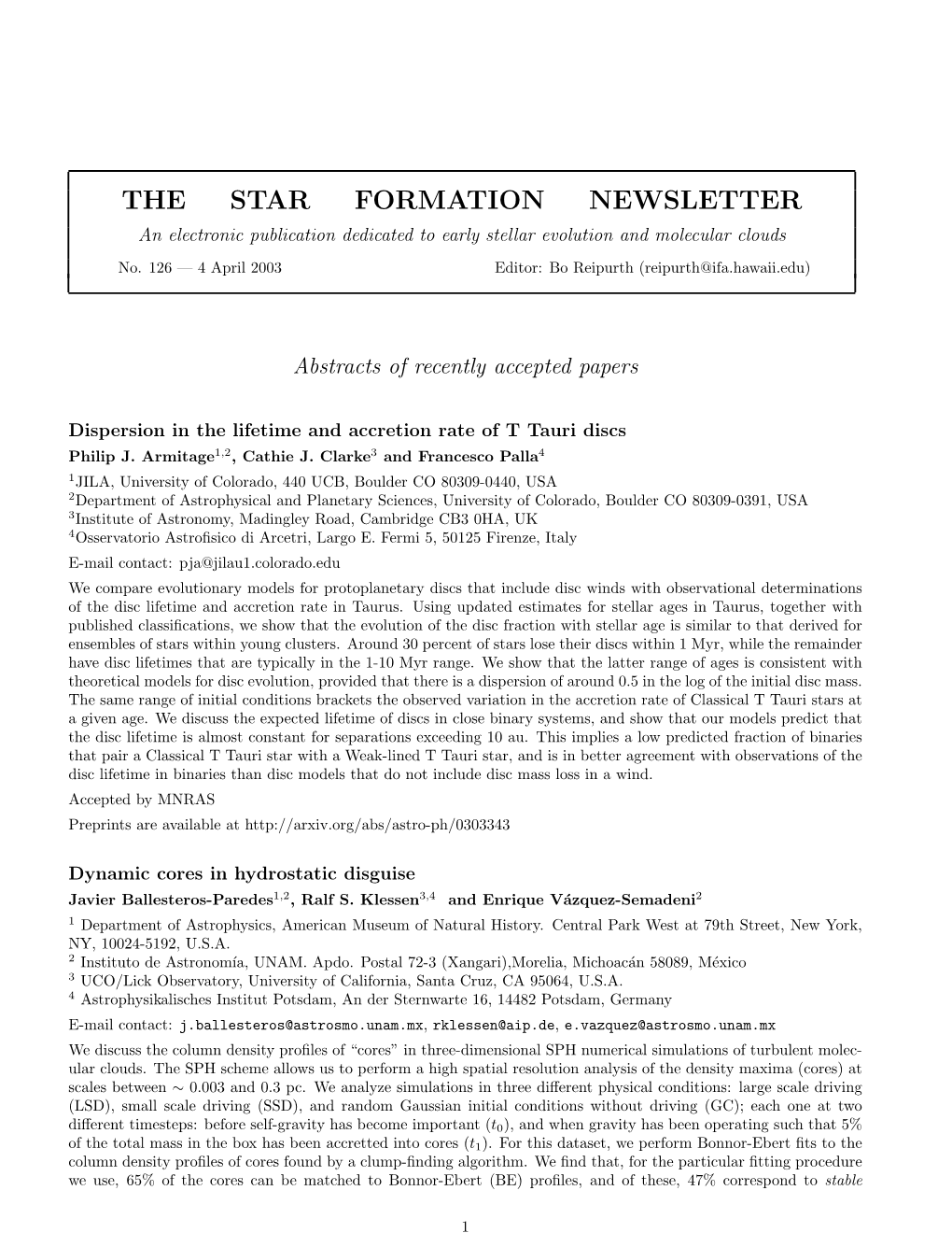 THE STAR FORMATION NEWSLETTER an Electronic Publication Dedicated to Early Stellar Evolution and Molecular Clouds