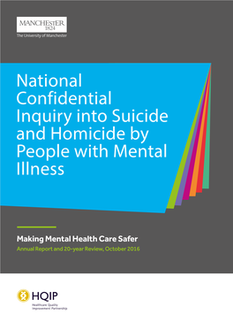 National Confidential Inquiry Into Suicide and Homicide by People with Mental Illness