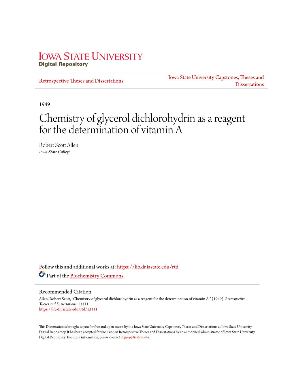 Chemistry of Glycerol Dichlorohydrin As a Reagent for the Determination of Vitamin a Robert Scott Allen Iowa State College