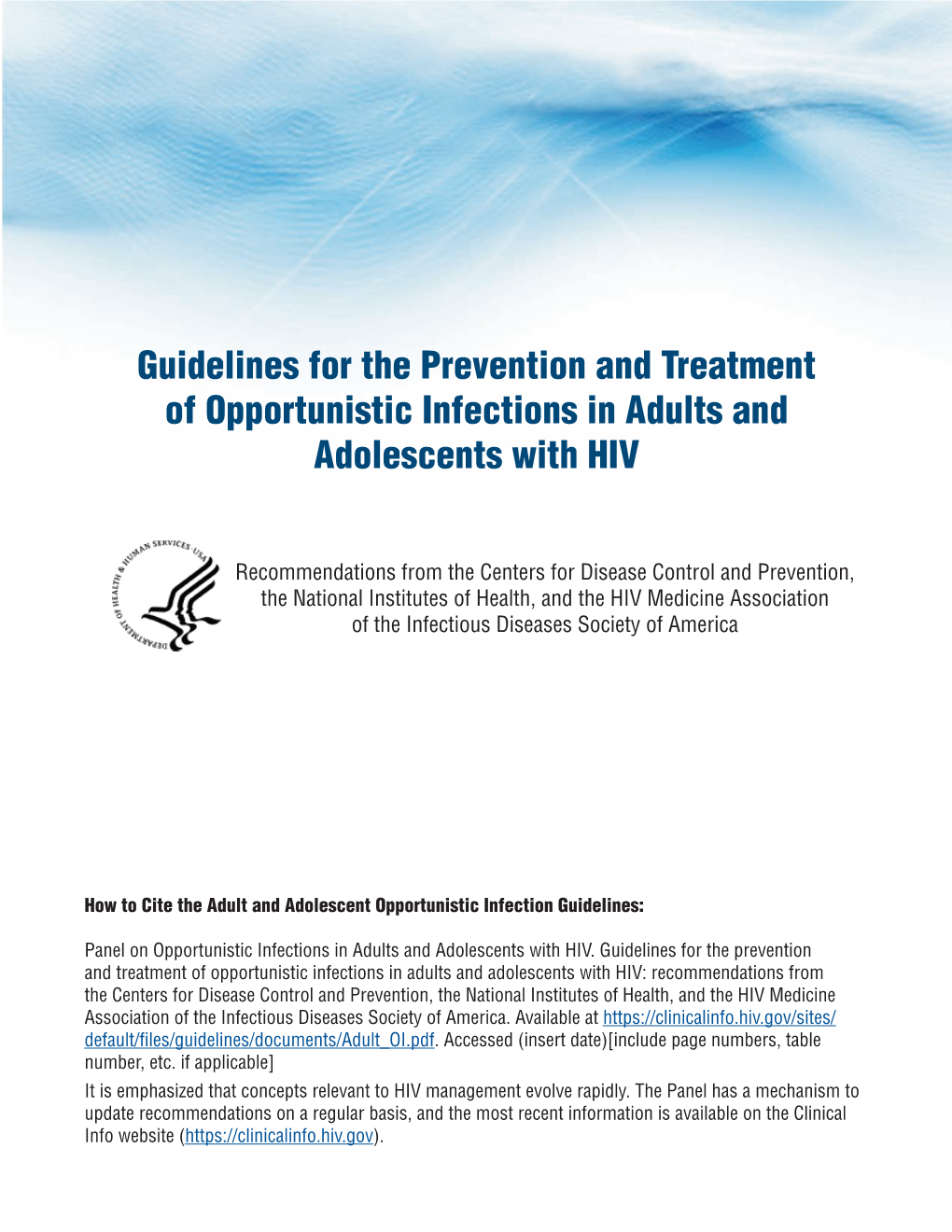 Guidelines for the Prevention and Treatment of Opportunistic Infections in Adults and Adolescents with HIV