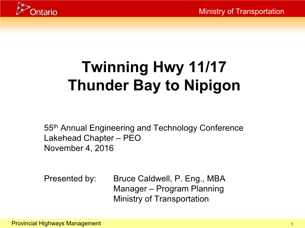 Twinning Hwy 11/17 Thunder Bay to Nipigon