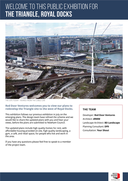 Red Door Ventures Welcomes You to View Our Plans to Redevelop the Triangle Site to the West of Royal Docks