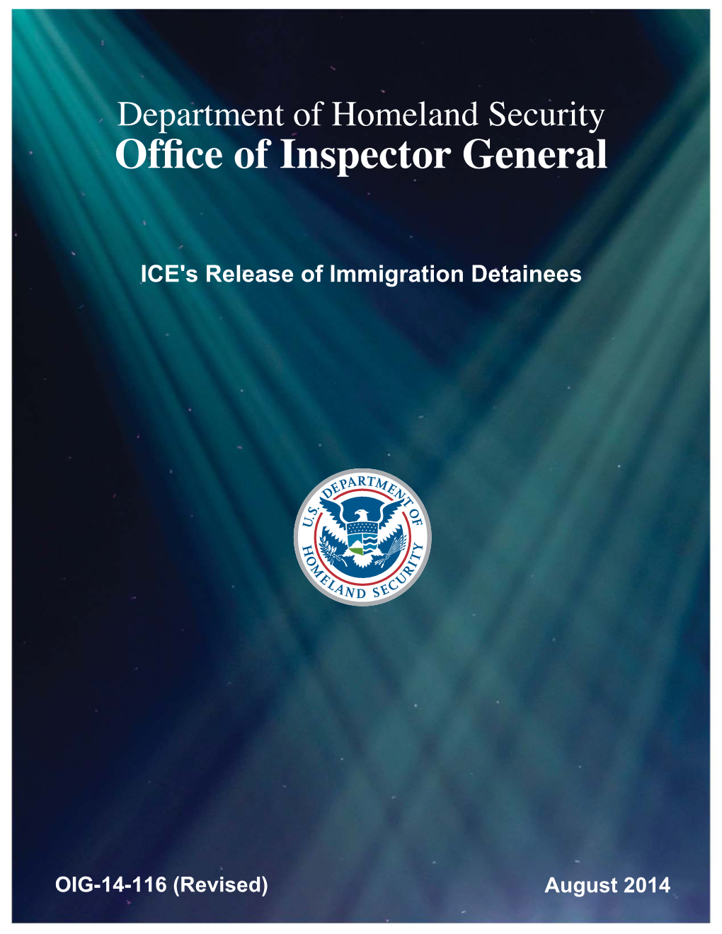 OIG-11-116 ICE's Release of Immigration Detainees