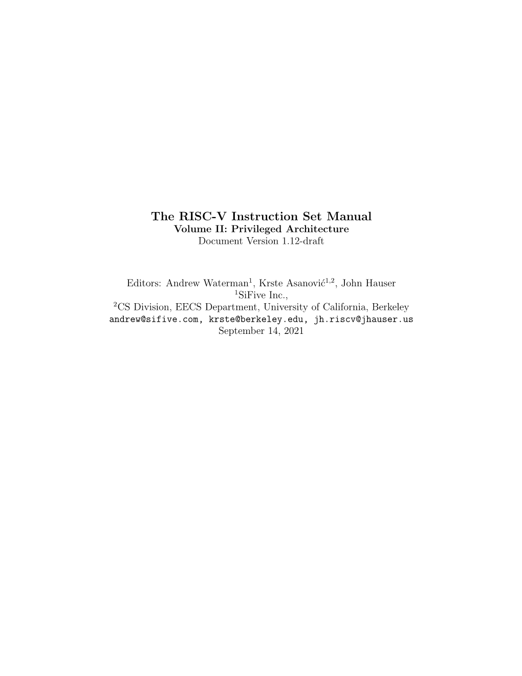 The RISC-V Instruction Set Manual Volume II: Privileged Architecture Document Version 1.12-Draft