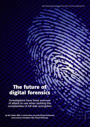 The Future of Digital Forensics