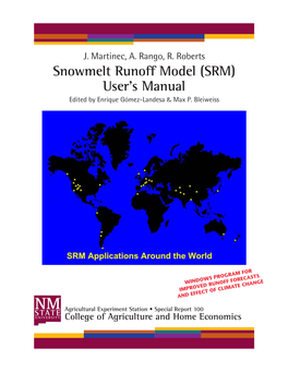 Snowmelt Runoff Model (SRM) User's Manual Featuring the New Computer Program Winsrm Version 1.11