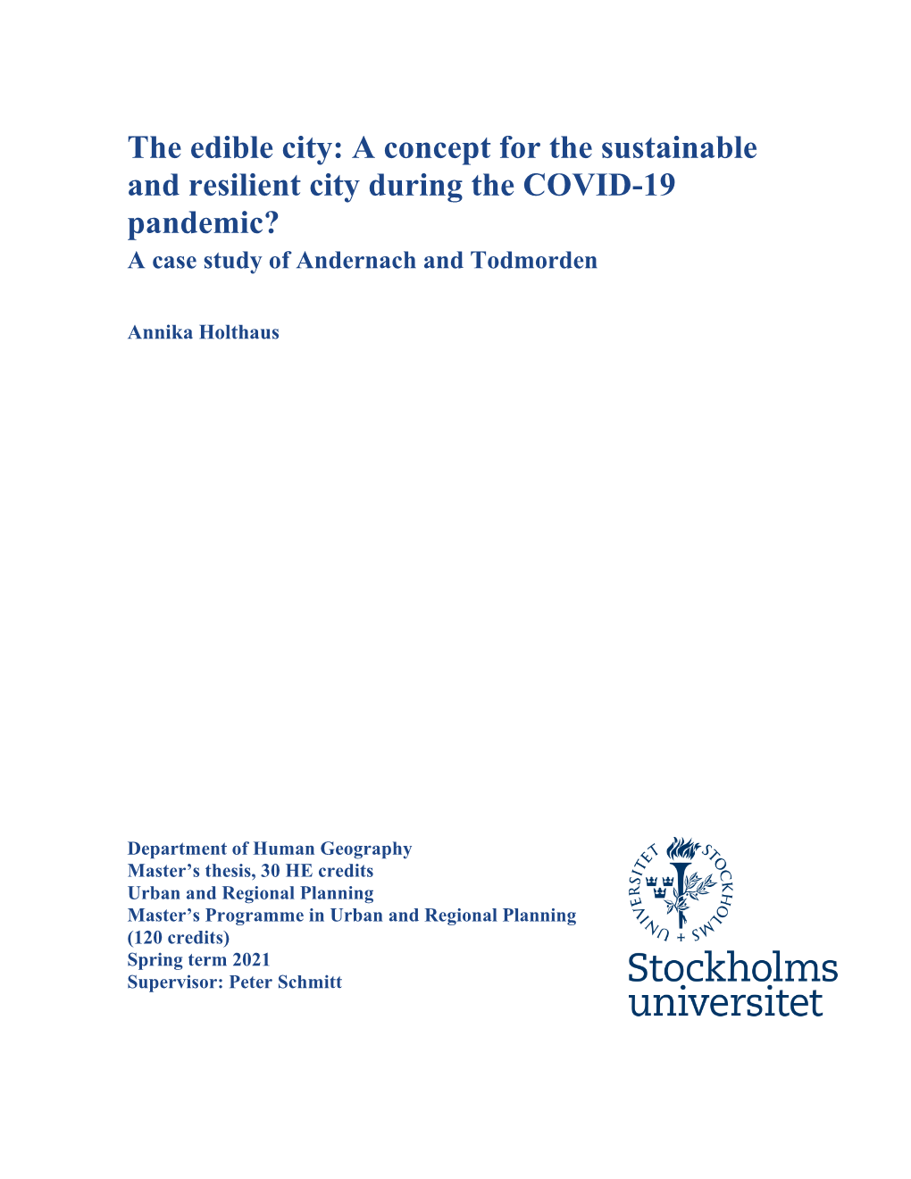 A Concept for the Sustainable and Resilient City During the COVID-19 Pandemic? a Case Study of Andernach and Todmorden