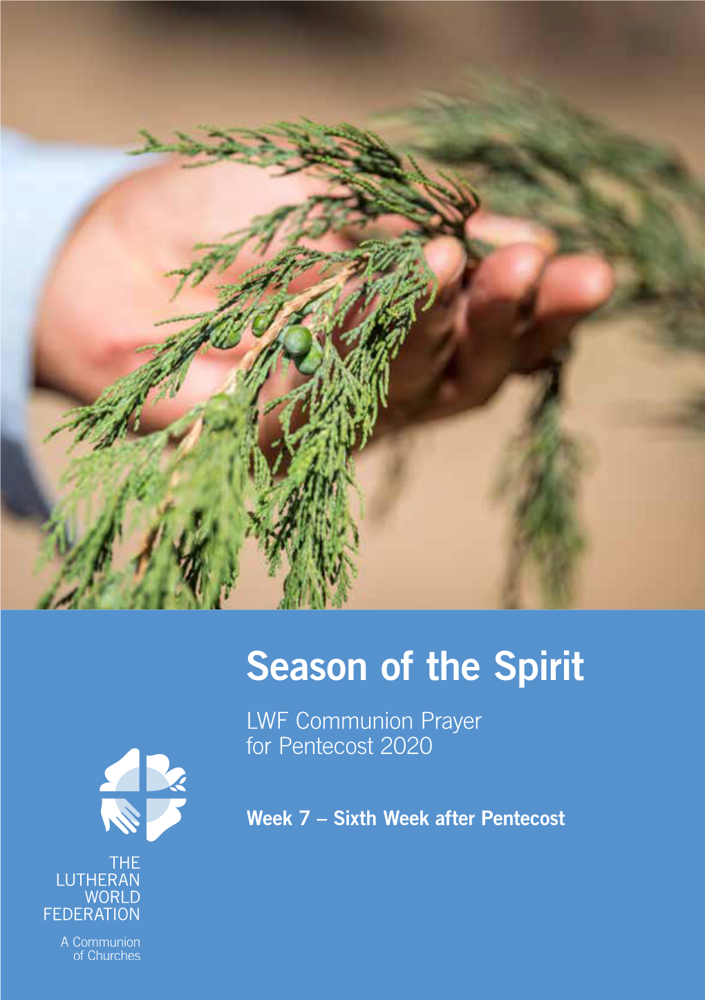 Season of the Spirit LWF Communion Prayer for Pentecost 2020