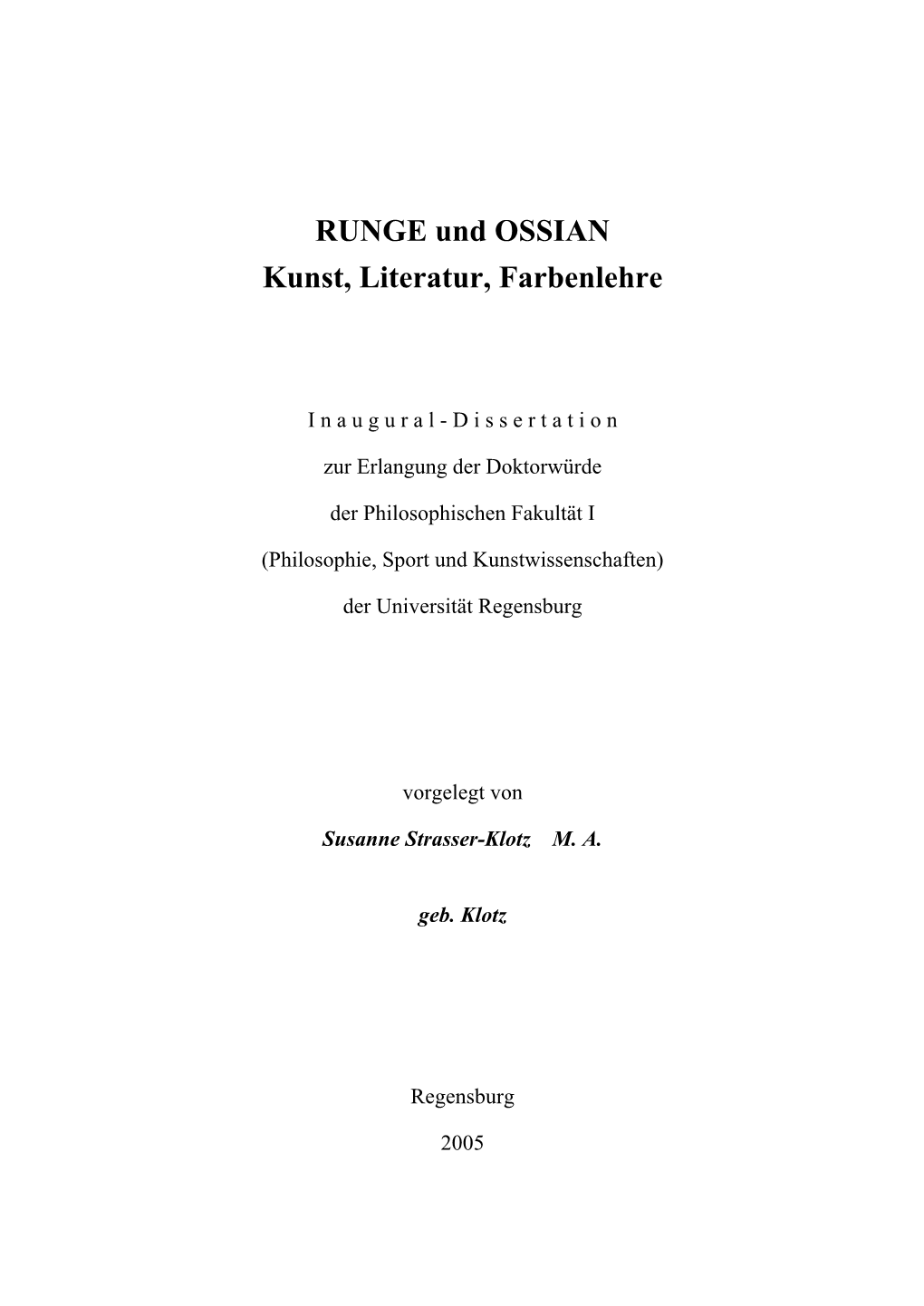 Runge Und Ossian. Kunst, Literatur, Farbenlehre