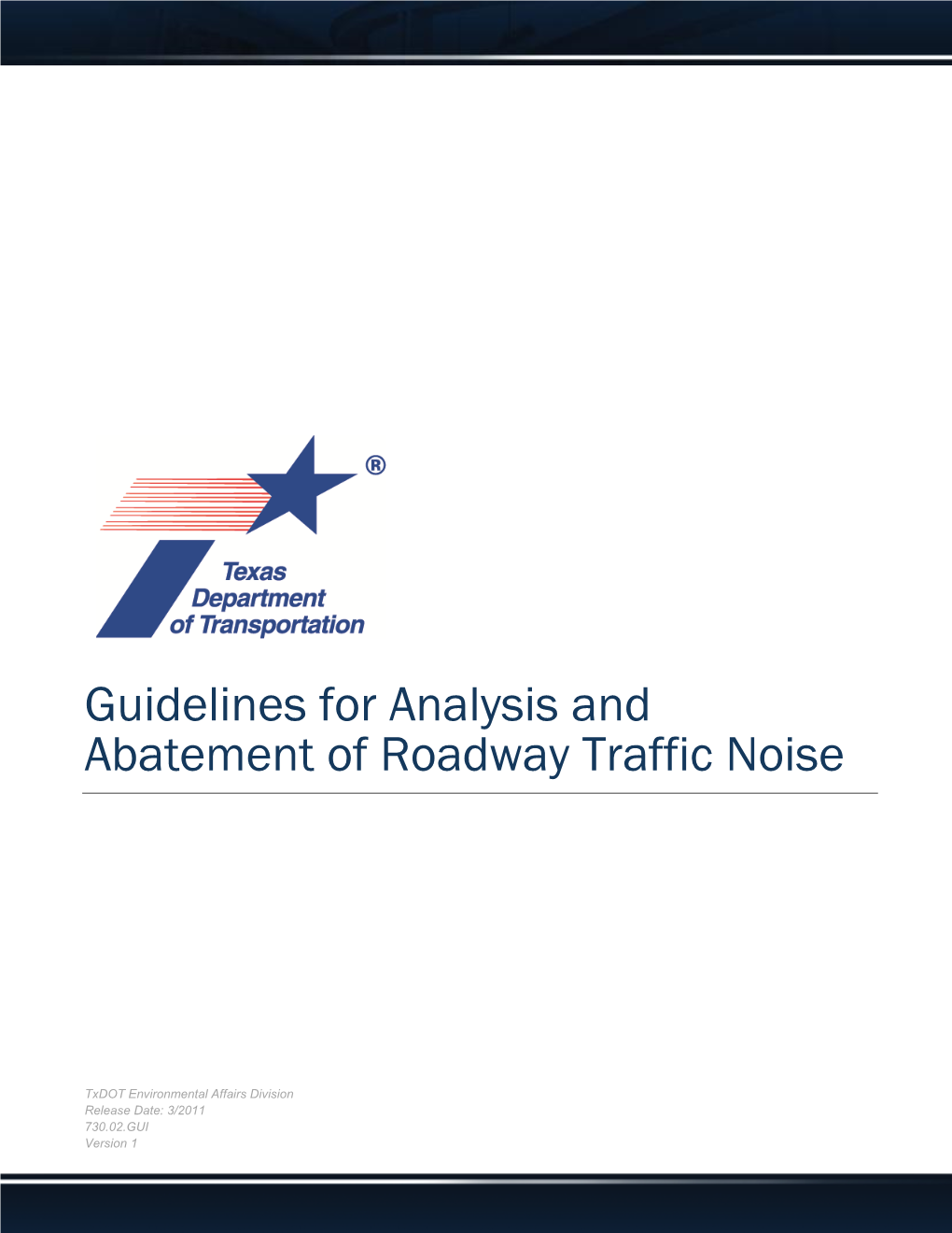 Guidelines for Analysis and Abatement of Roadway Traffic Noise