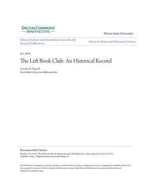 The Left Book Club: an Historical Record Gordon B