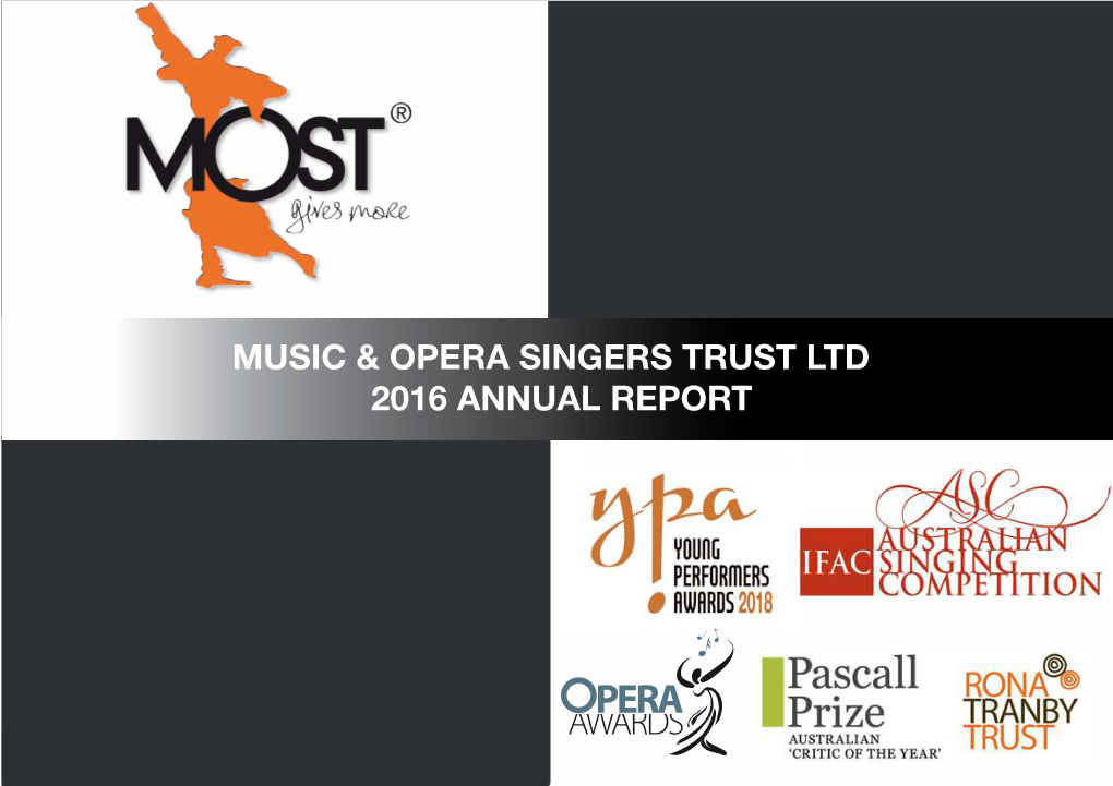 Music & Opera Singers Trust Ltd 2016 Annual Report