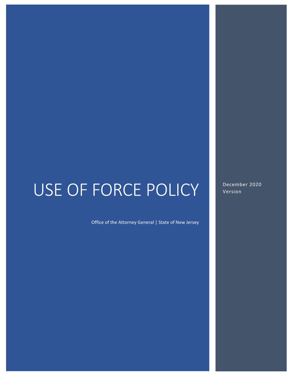 USE of FORCE POLICY Version