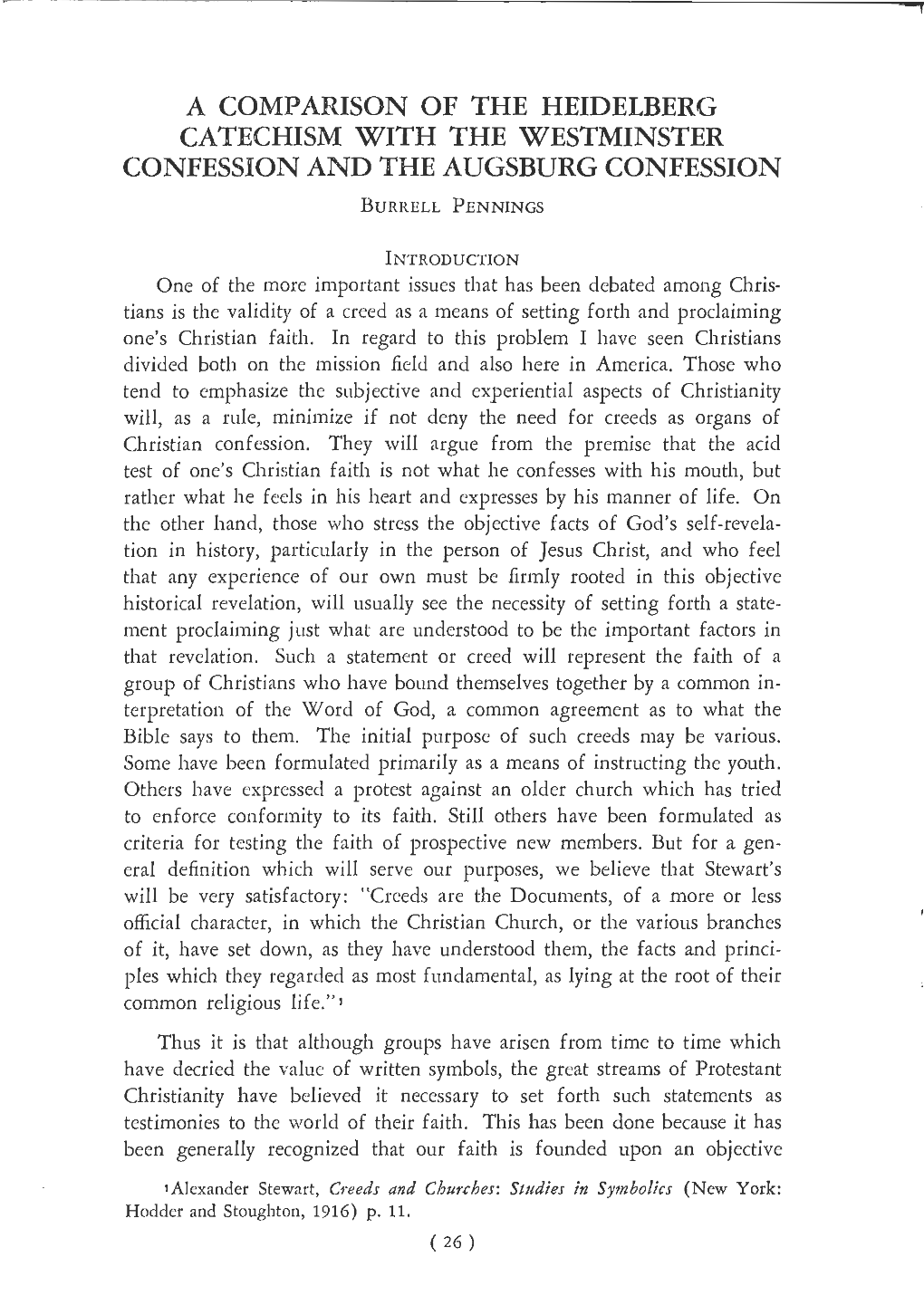 A Comparison of the Heidelberg Catechism with the Westminster Confession and the Augsburg Confession