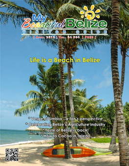 Life Is a Beach in Belize