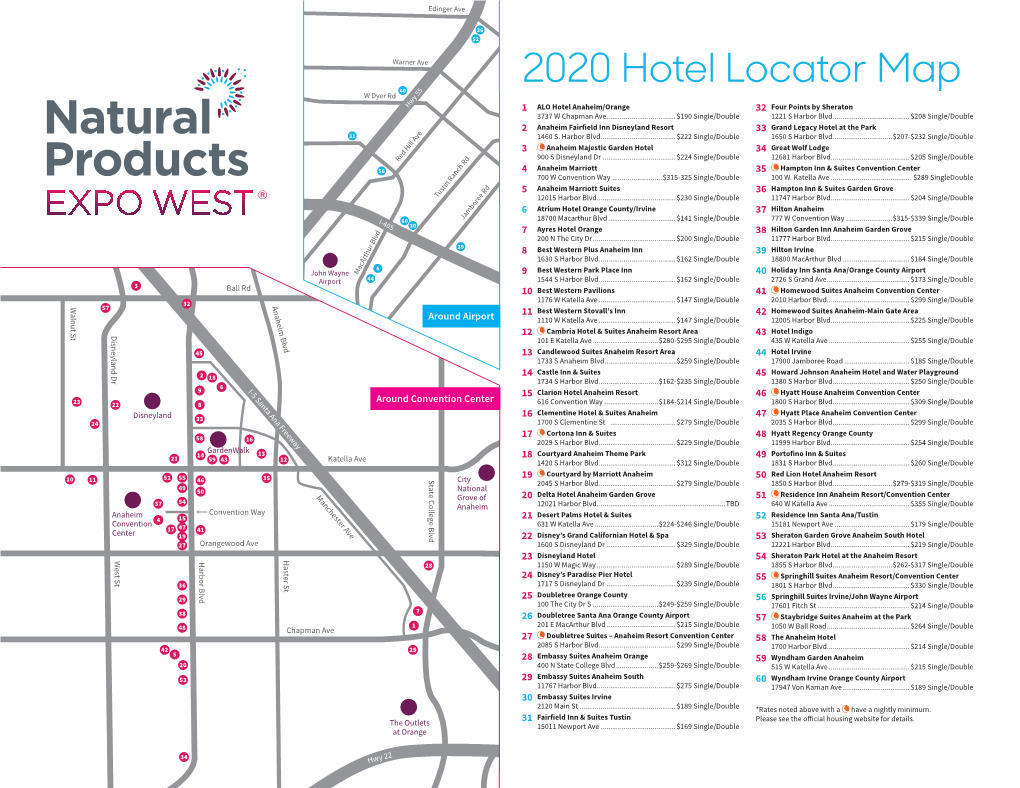 2020 Hotel Locator Map 40 W Dyer Rd Hwy 55 1 ALO Hotel Anaheim/Orange 32 Four Points by Sheraton 3737 W Chapman Ave