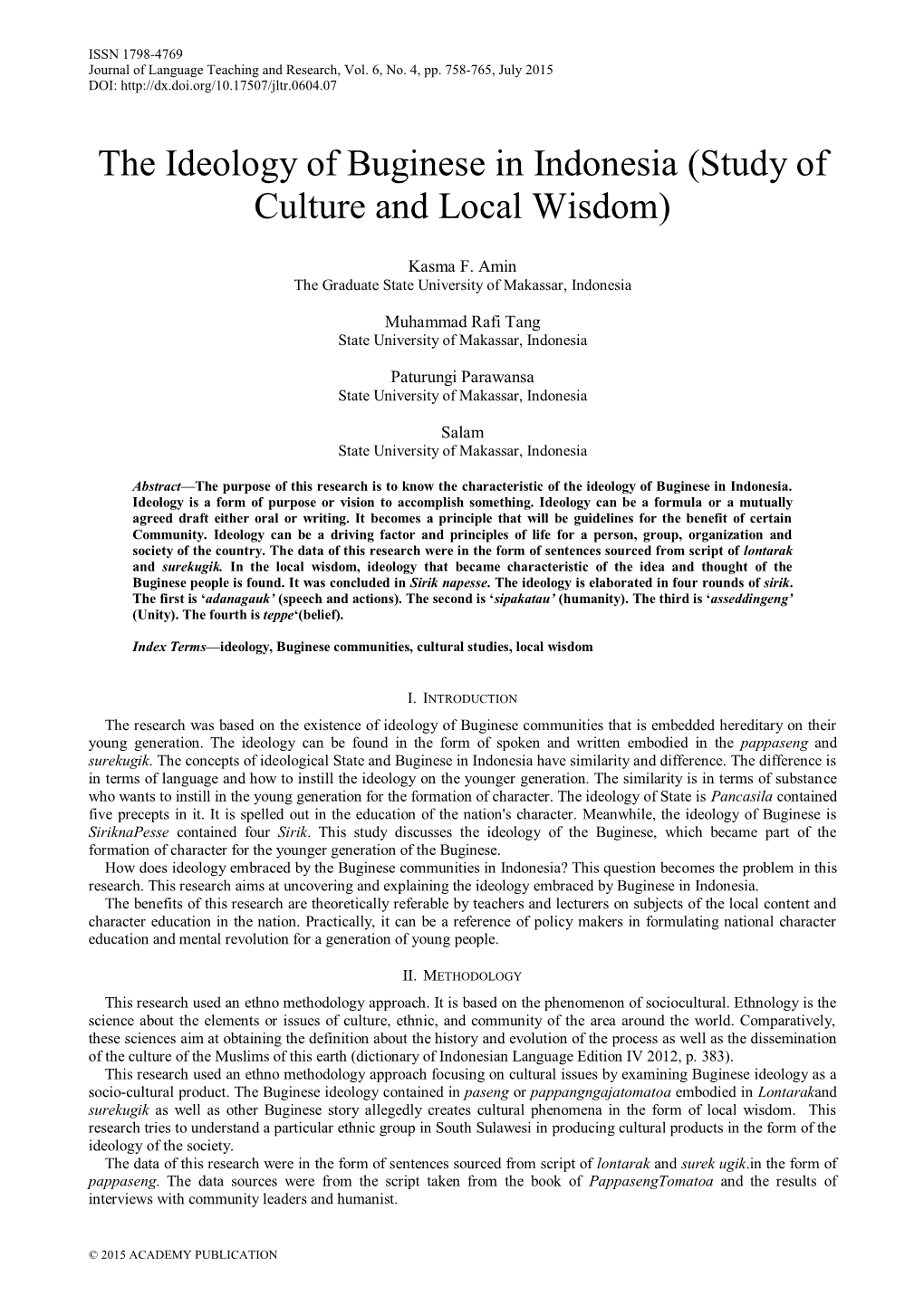 The Ideology of Buginese in Indonesia (Study of Culture and Local Wisdom)