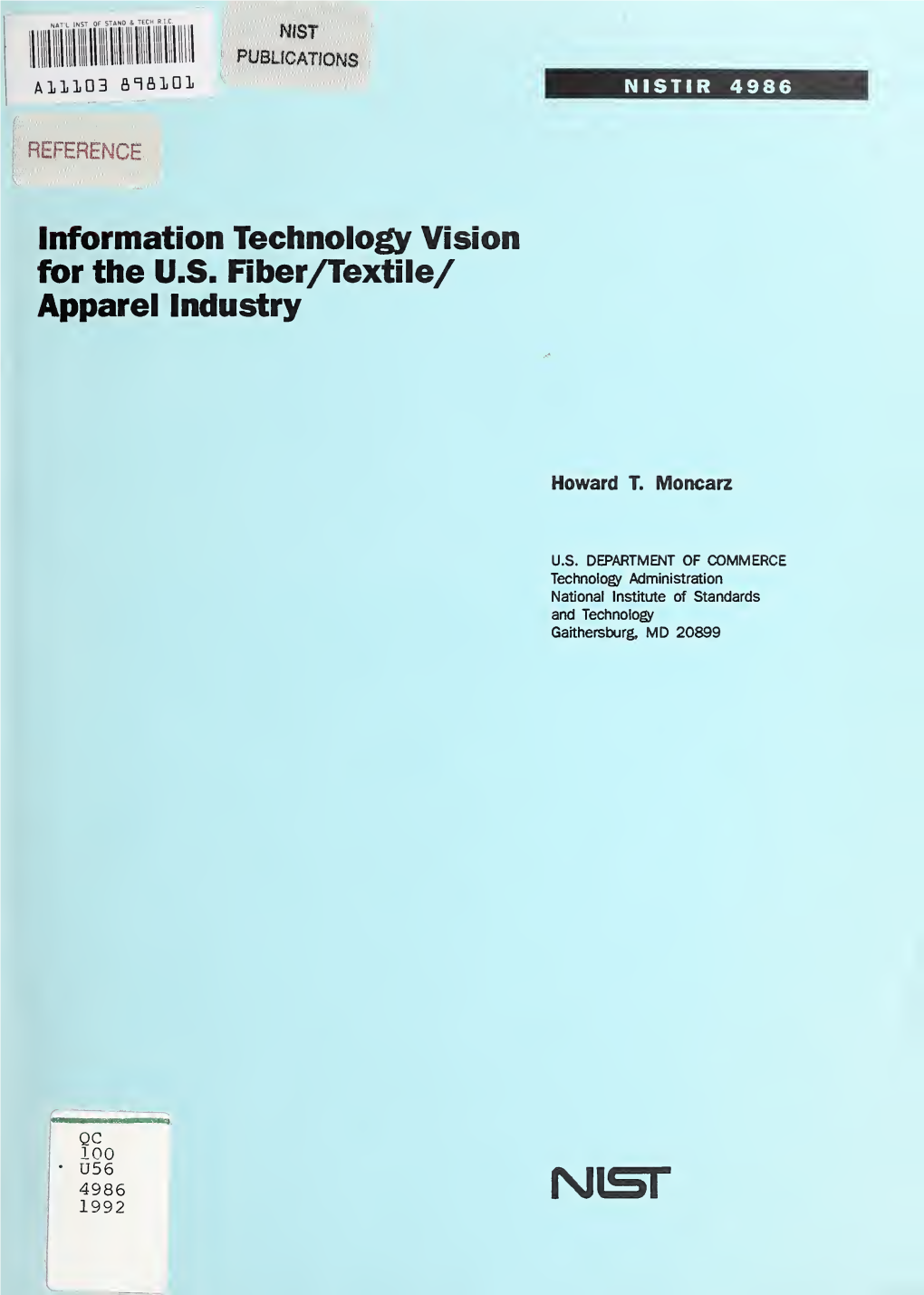 Information Technology Vision for the U.S. Fiber/Textile/Apparel Industry