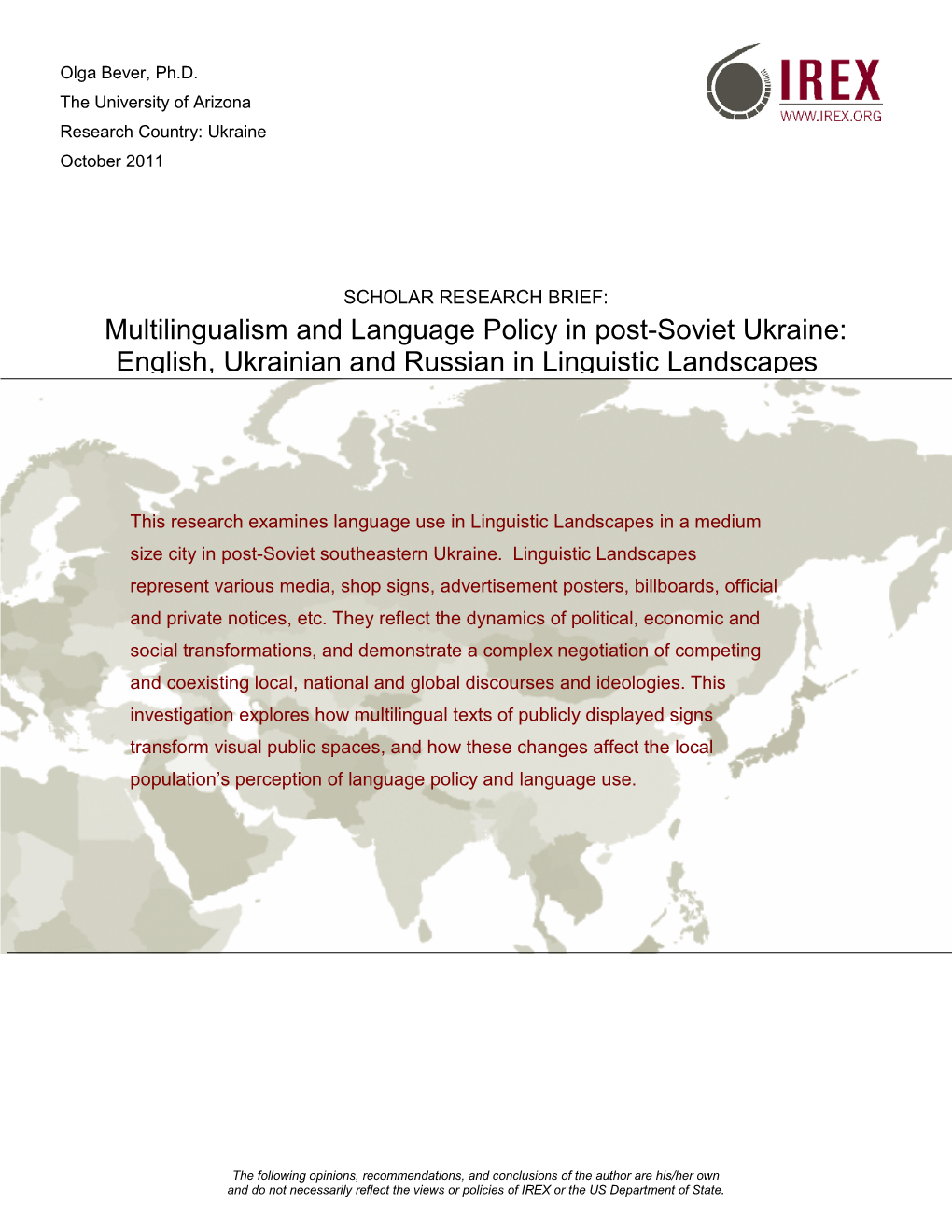 Multilingualism and Language Policy in Post-Soviet Ukraine: English, Ukrainian and Russian in Linguistic Landscapes