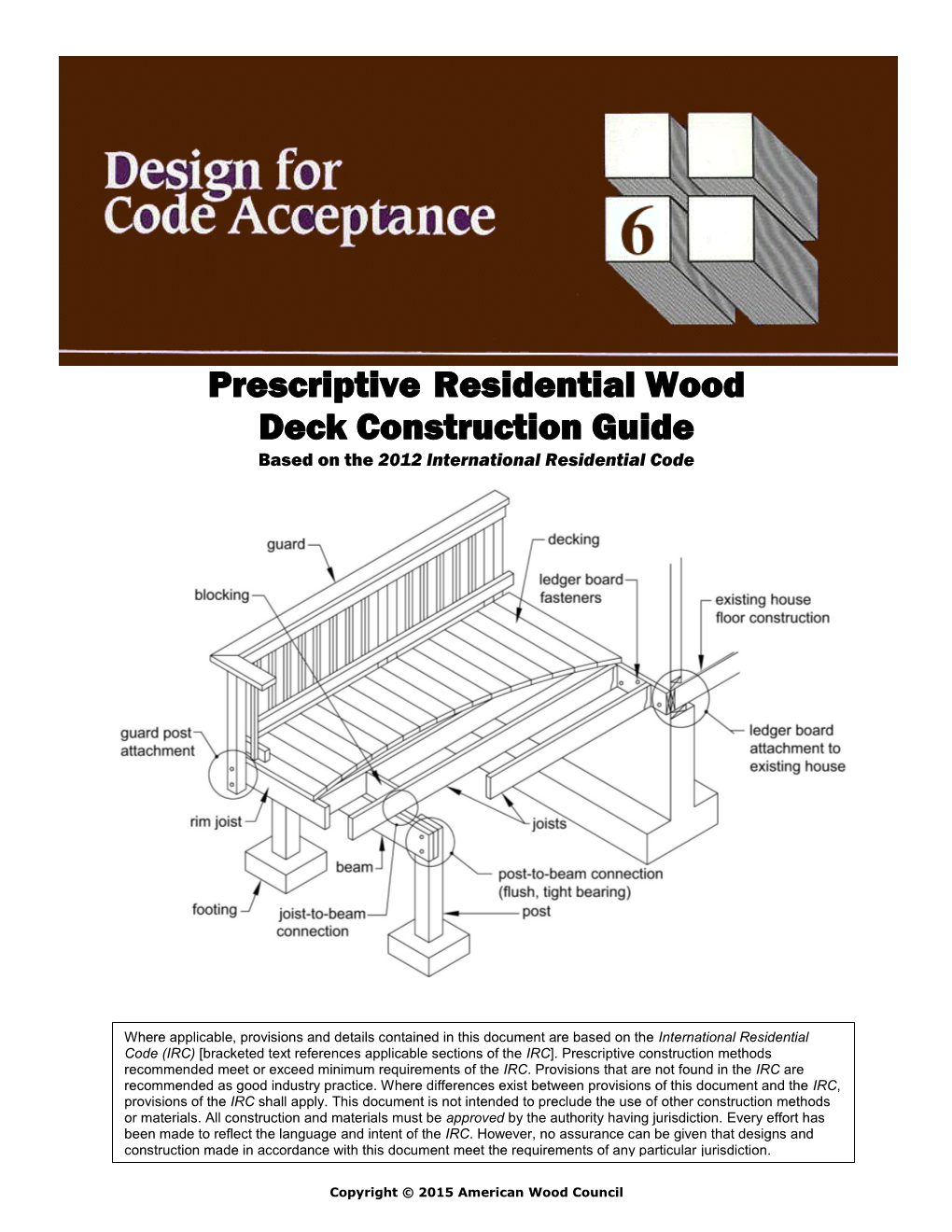 Wood Deck Construction Guide Based on the 2012 International Residential Code