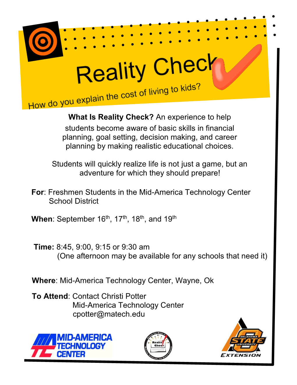 What Is Reality Check? an Experience to Help Students Become Aware of Basic Skills in Financial Planning, Goal Setting, Decisio