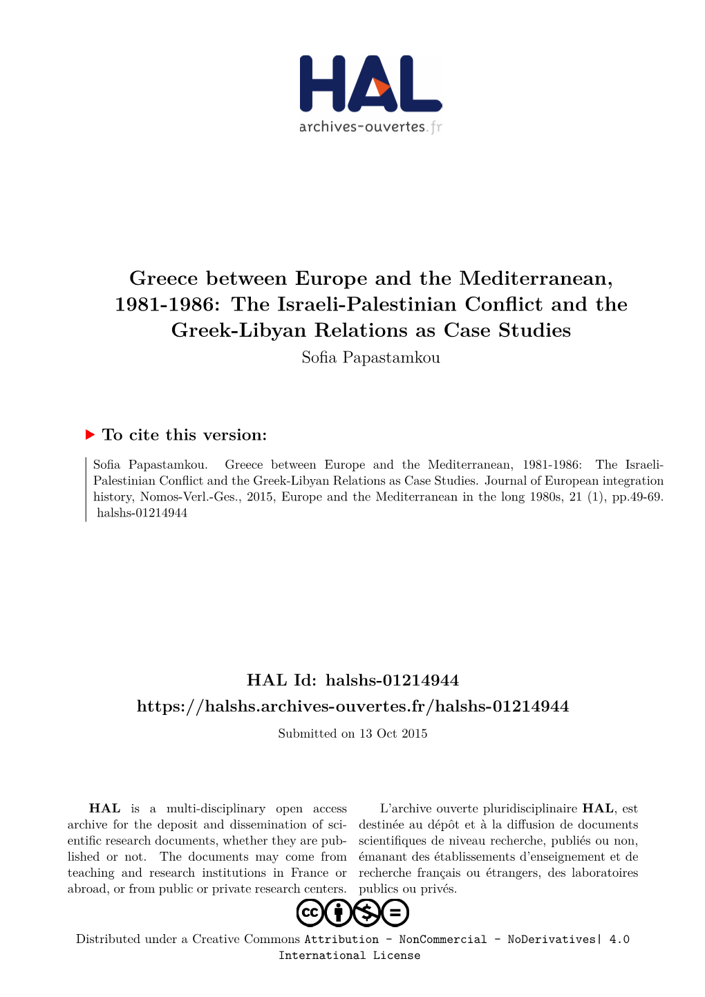 The Israeli-Palestinian Conflict and the Greek-Libyan Relations As Case Studies Sofia Papastamkou