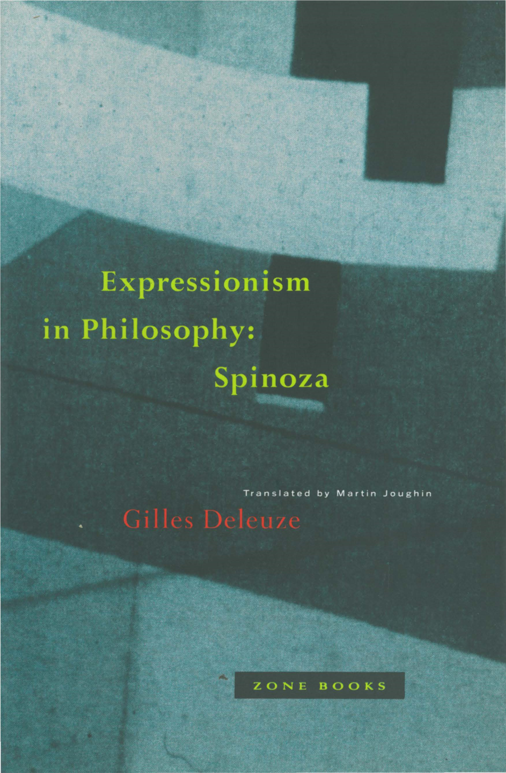 Deleuze, Expressionism in Philosophy: Spinoza