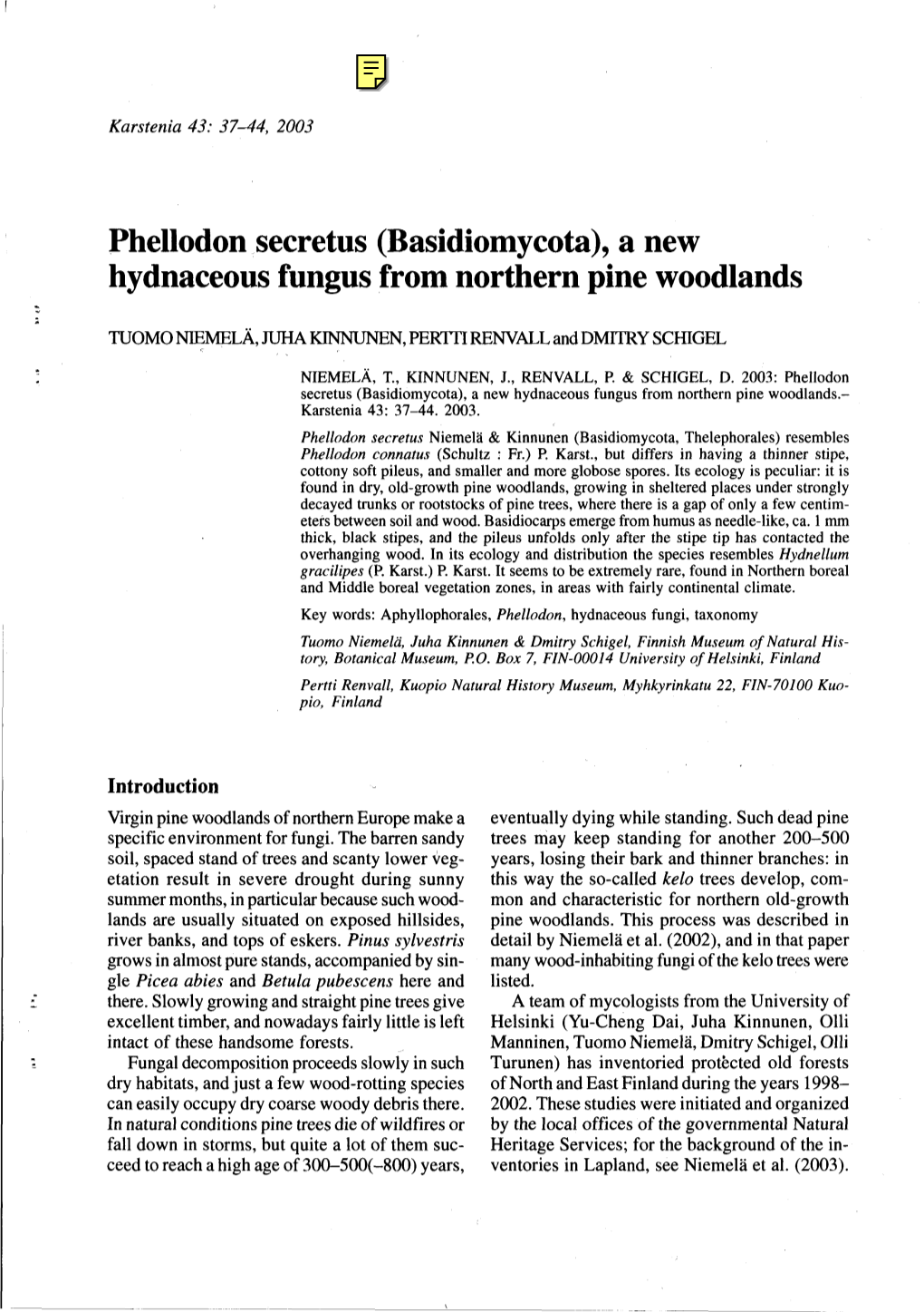 Phellodon Secretus (Basidiomycota), a New Hydnaceous Fungus from Northern Pine Woodlands