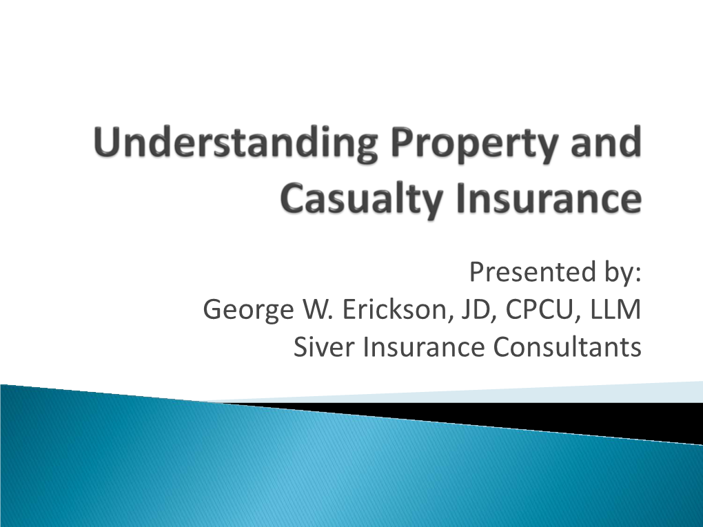 Understanding Property and Casualty Insurance