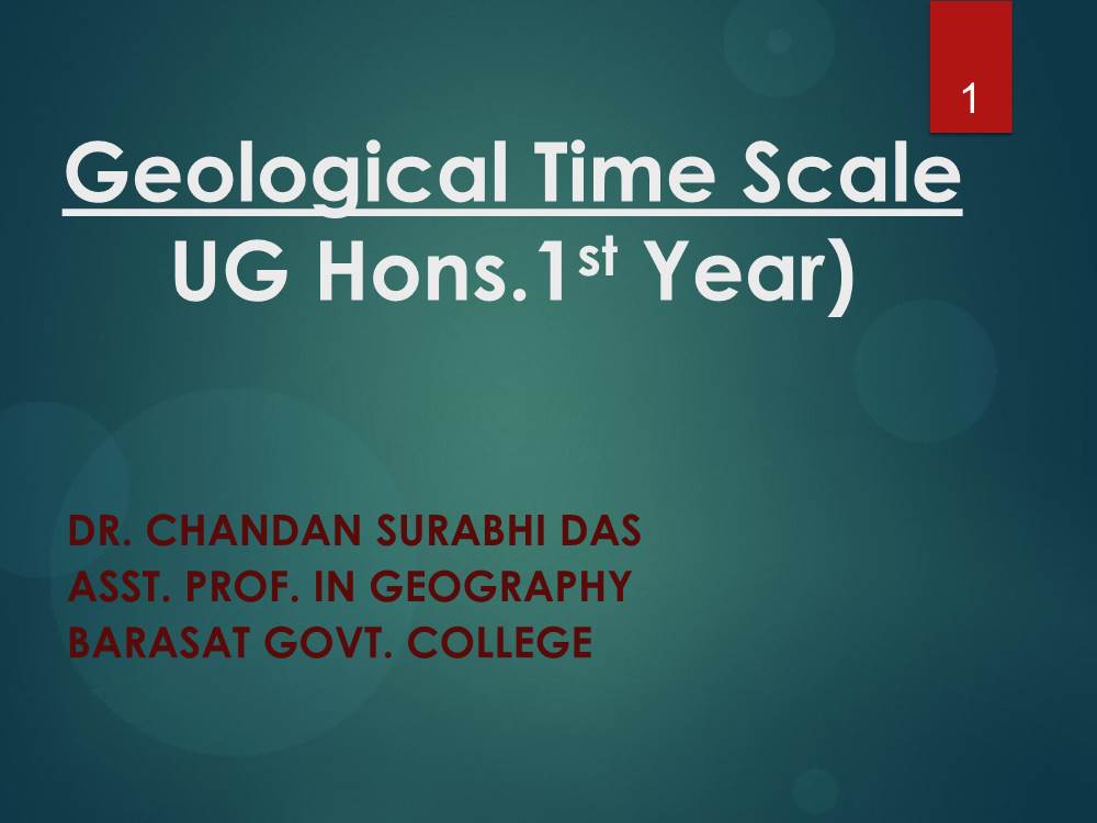 Geological Time Scale UG Hons.1St Year)