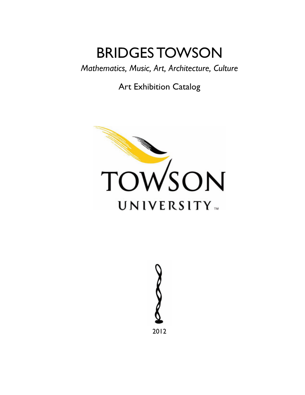 BRIDGES TOWSON Mathematics, Music, Art, Architecture, Culture