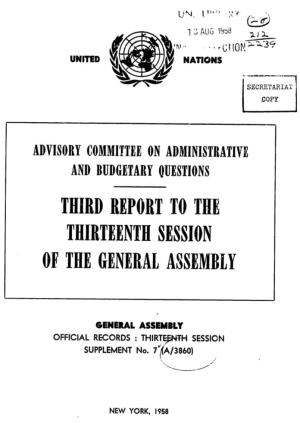 Third Report to the Thirteenth Session of the General Assembly
