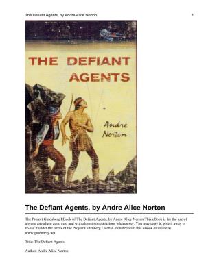 The Defiant Agents, by Andre Alice Norton 1