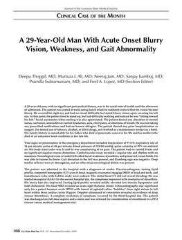 A 29-Year-Old Man with Acute Onset Blurry Vision, Weakness, and Gait Abnormality