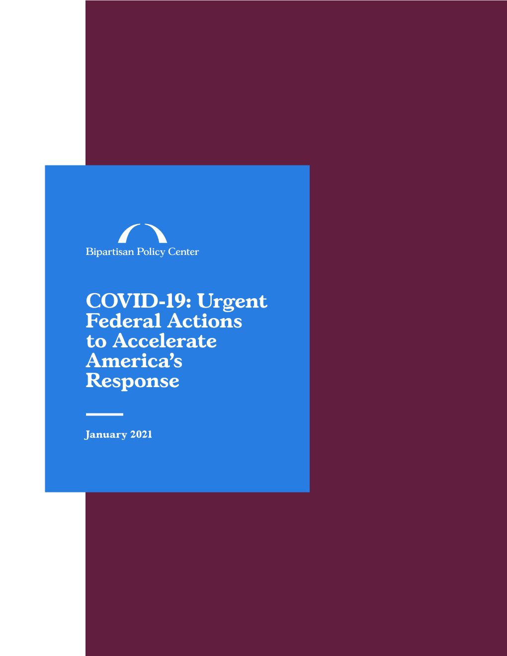 COVID-19: Urgent Federal Actions to Accelerate America's Response