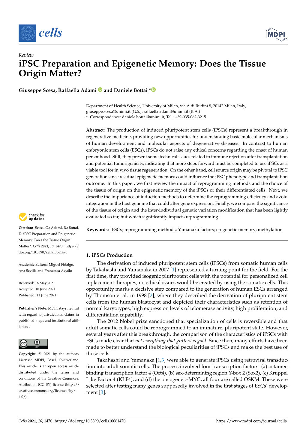 Ipsc Preparation and Epigenetic Memory: Does the Tissue Origin Matter?