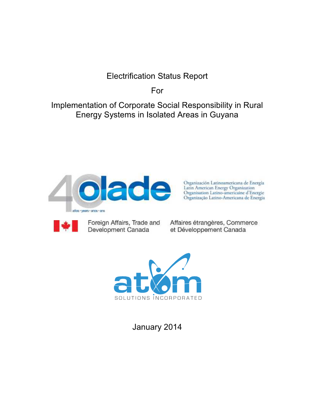 Electrification Status Report for Implementation of Corporate Social Responsibility in Rural Energy Systems in Isolated Areas in Guyana