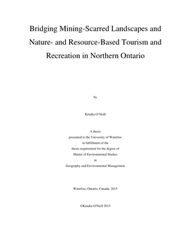 Bridging Mining-Scarred Landscapes and Nature- and Resource-Based Tourism and Recreation in Northern Ontario