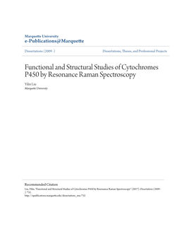 Functional and Structural Studies of Cytochromes P450 by Resonance Raman Spectroscopy Yilin Liu Marquette University