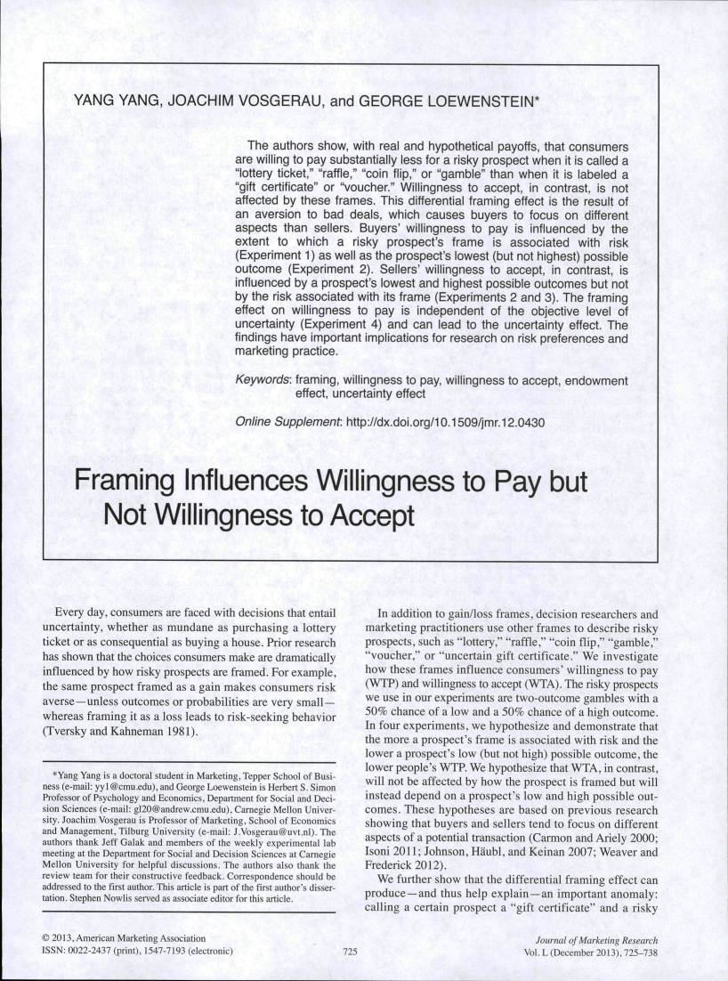 Framing Influences Willingness to Pay but Not Willingness to Accept