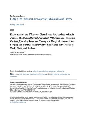 Exploration of the Efficacy of Class-Based Approaches to Racial